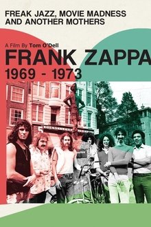 Frank Zappa - Freak Jazz, Movie Madness & Another Mothers movie poster