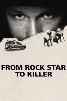 From Rock Star to Killer tv show poster