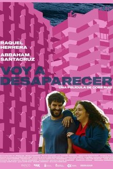 Voy a desaparecer movie poster
