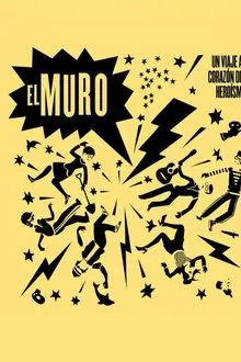 El Muro movie poster