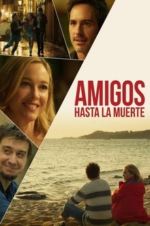 Amigos hasta la muerte movie poster
