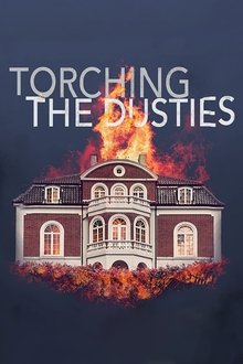 Torching the Dusties movie poster