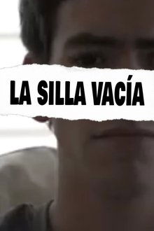 La Silla Vacía movie poster