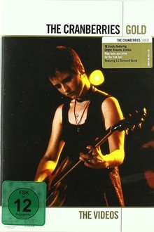 The Cranberries - Gold: The Videos movie poster