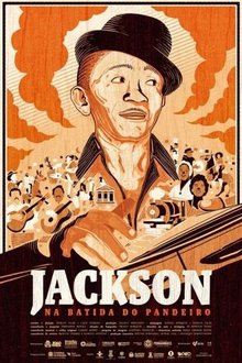 Jackson: Na Batida do Pandeiro movie poster