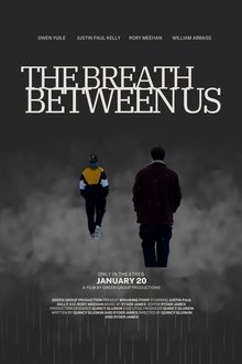 The Breath Between Us movie poster