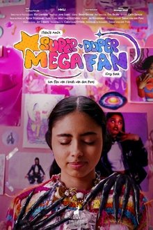 Super duper mega fan movie poster