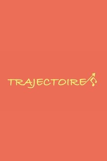 Trajectoire movie poster