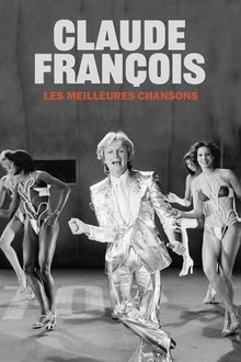 Claude François, les meilleures chansons movie poster