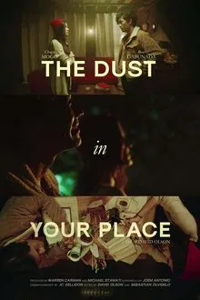 Poster do filme The Dust in Your Place