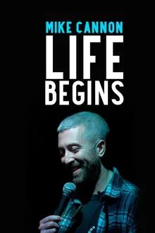 Poster do filme Mike Cannon: Life Begins