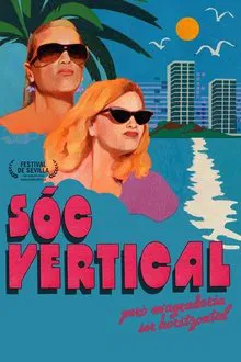 I Am Vertical But I Would Rather Be Horizontal movie poster