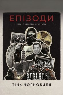 Episodes: Shadow of Chernobyl movie poster
