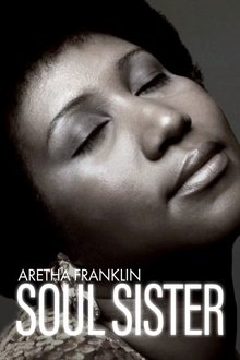 Aretha Franklin, soul sister movie poster