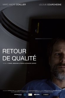 Retour de qualité movie poster
