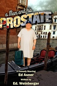 A Man and His Prostate movie poster