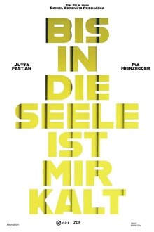 Bis in die Seele ist mir kalt movie poster