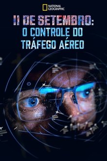 Poster do filme 11 de Setembro - O Controle do Tráfego Aéreo