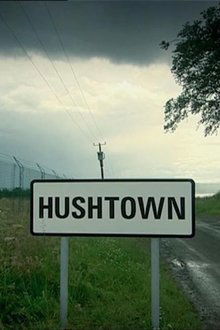 Hushtown movie poster