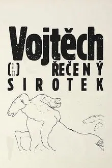 Vojtech, Called the Orphan movie poster