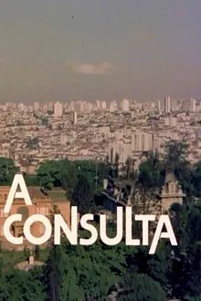 A Consulta movie poster