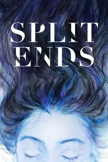 Split Ends movie poster