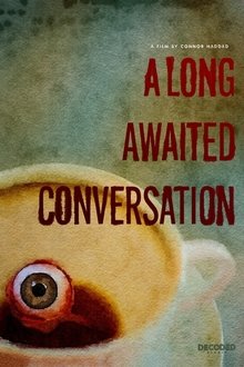 A Long Awaited Conversation movie poster