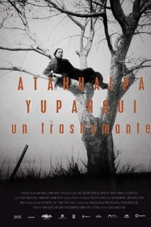 Atahualpa Yupanqui, un trashumante movie poster
