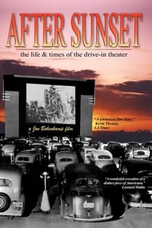 After Sunset: The Life & Times of the Drive-In Theater movie poster