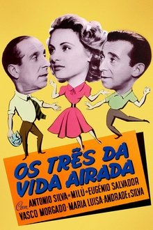 Os Três da Vida Airada movie poster