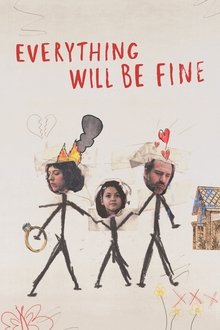 Everything Will Be Fine tv show poster