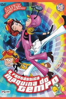 Poster da série A Fantástica Máquina do Tempo