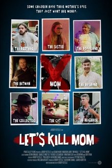 Let's Kill Mom movie poster