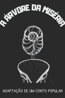 The Misery's Tree movie poster