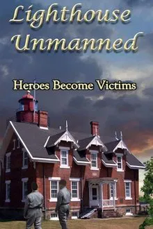 Lighthouse Unmanned movie poster