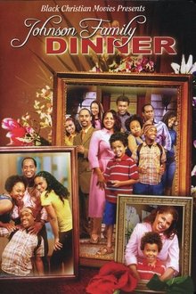 Johnson Family Dinner movie poster