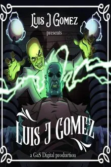 Luis J Gomez Presents Luis J Gomez movie poster