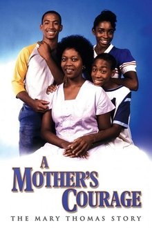 A Mother's Courage: The Mary Thomas Story movie poster