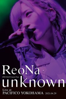 ReoNa ONE-MAN Concert Tour unknown（2021） movie poster