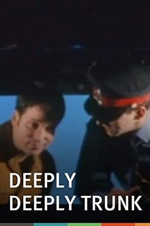Deeply Deeply Trunk movie poster