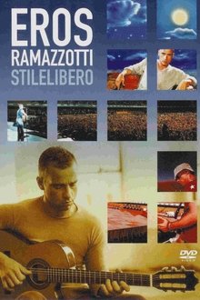 Eros Ramazzotti: Stilelibero movie poster