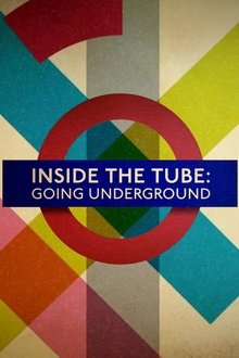 Inside the Tube: Going Underground tv show poster
