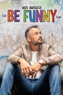Nate Bargatze: The Be Funny Tour movie poster