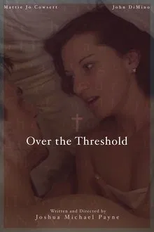 Over the Threshold movie poster