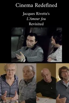 Cinema Redefined: Jacques Rivette's L'Amour Fou Revisited movie poster