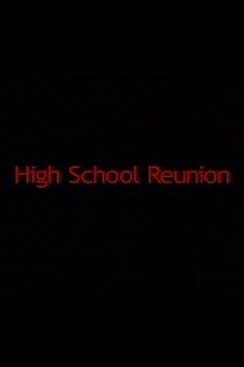 High School Reunion movie poster