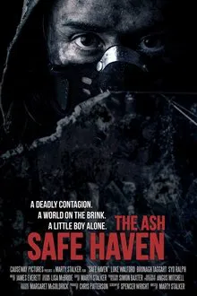 The Ash: Safe Haven movie poster