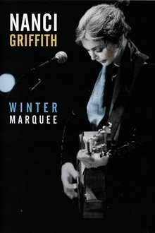 Nanci Griffith - Winter Marquee movie poster