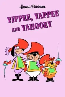 Yippee, Yappee and Yahooey tv show poster