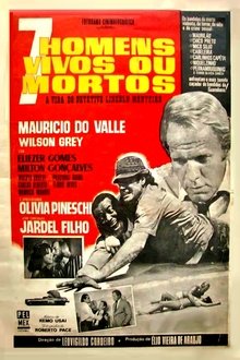 Sete Homens Vivos ou Mortos movie poster